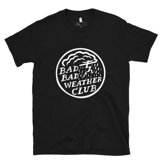 Bad Bad Weather Club Tee