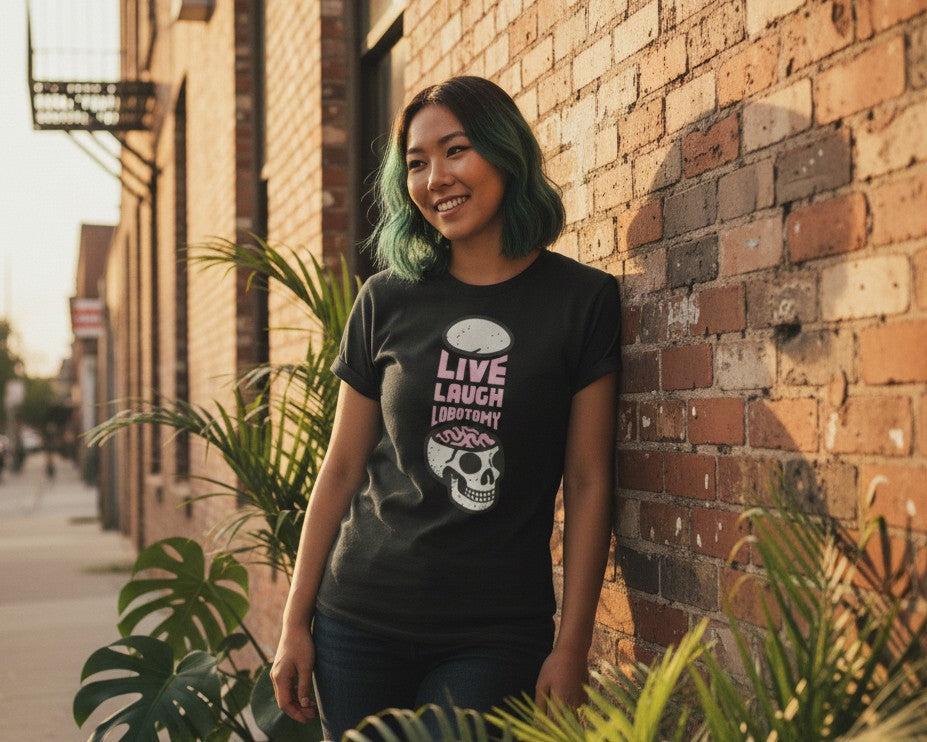 Live Laugh Lobotomy Tee
